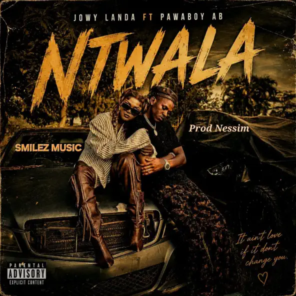 ntwala by jowy landa