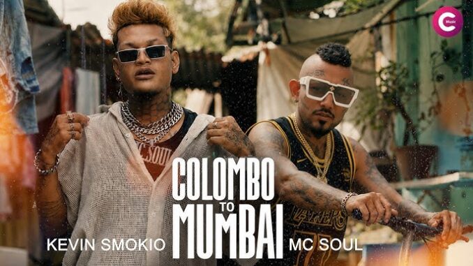 colombo to mumbai by smokio ft mc soul